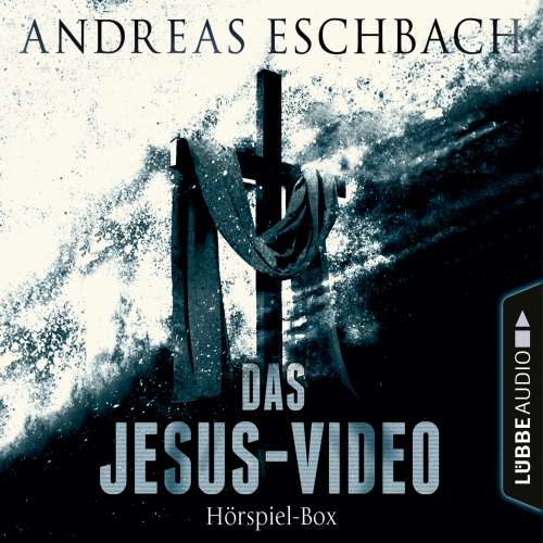 Cover von Das Jesus-Video - Das Jesus-Video - Folge 1-4 - Die komplette Hörspiel-Reihe nach Andreas Eschbach