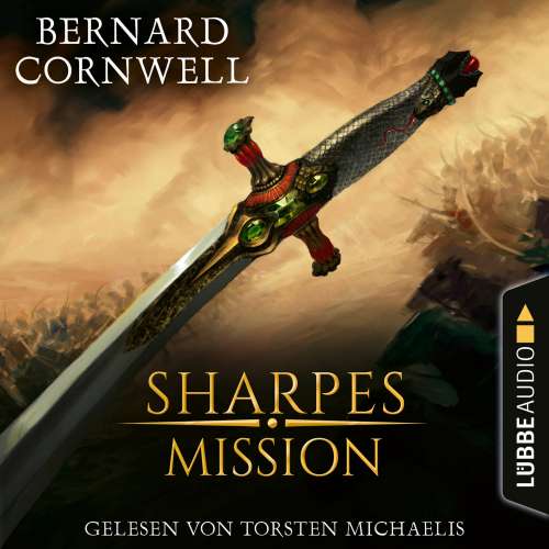 Cover von Bernard Cornwell - Sharpe-Reihe - Teil 7 - Sharpes Mission