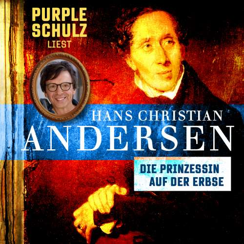 Cover von Purple Schulz liest Hans Christian Andersen - Purple Schulz liest Hans Christian Andersen - Band 2 - Die Prinzessin auf der Erbse