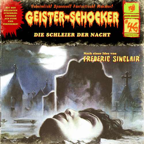 Cover von Geister-Schocker - Folge 46 - Die Schleier der Nacht