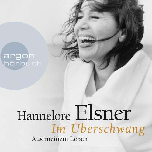 Cover von Hannelore Elsner - Im Überschwang - Aus meinem Leben