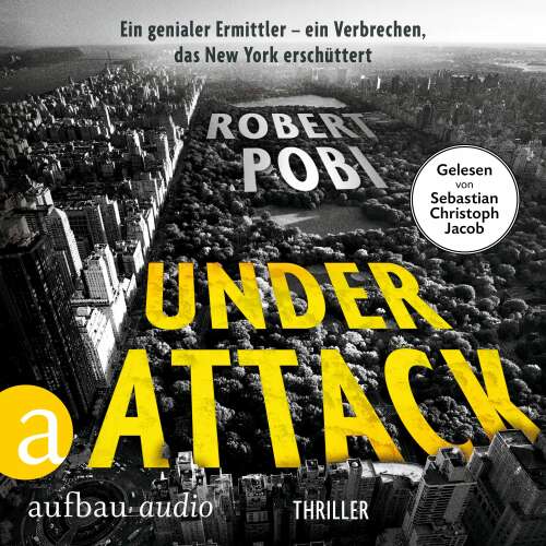 Cover von Robert Pobi - Ein Dr. Lucas Page Thriller - Band 2 - Under Attack - Thriller