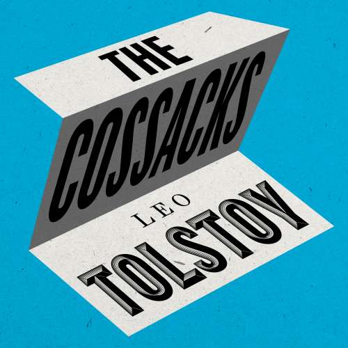 Cover von Leo Tolstoy - The Cossacks