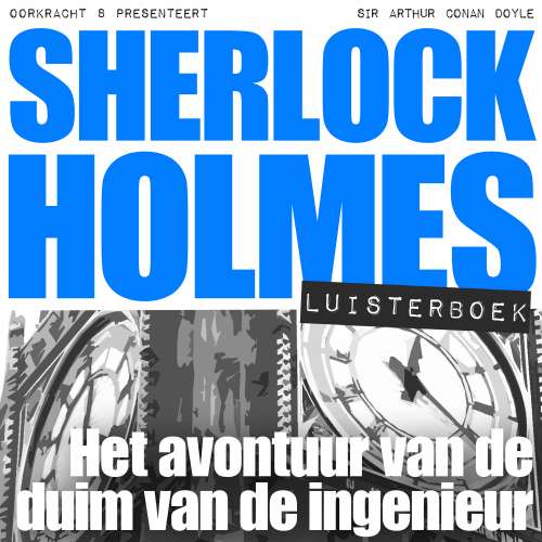 Cover von Arthur Conan Doyle - Sherlock Holmes - Het avontuur van de duim van de ingenieur
