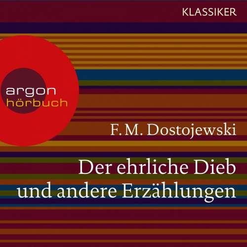 Cover von Fjodor M. Dostojewskij - Der ehrliche Dieb und andere Erzählungen