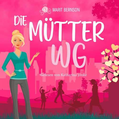 Cover von Marit Bernson - Die Mütter-WG