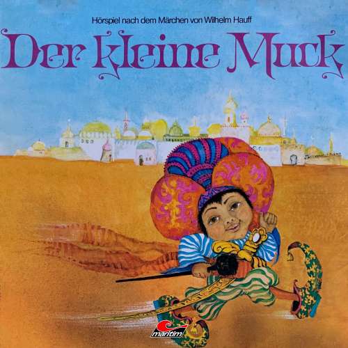 Cover von Wilhelm Hauff - Wilhelm Hauff - Der kleine Muck