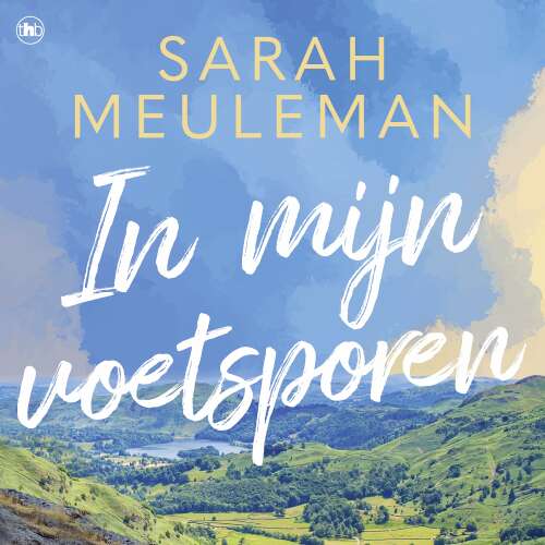 Cover von Sarah Meuleman - In mijn voetsporen - Trektocht over oude paden naar een nieuwe toekomst