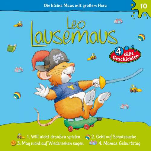 Cover von Leo Lausemaus - Leo Lausemaus - Folge 10 - Leo will nicht draußen spielen