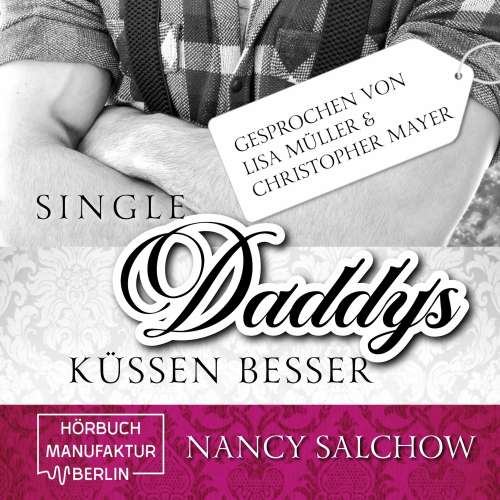 Cover von Nancy Salchow - Single-Daddys küssen besser
