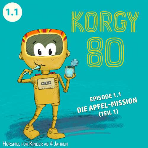 Cover von Korgy 80 - Episode 1.1 - Die Apfel-Mission