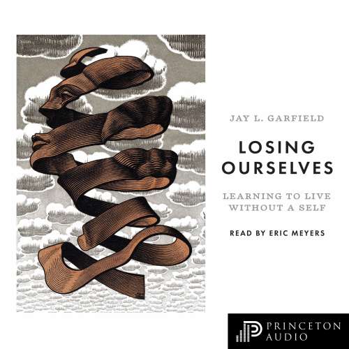 Cover von Jay L. Garfield - Losing Ourselves - Learning to Live without a Self