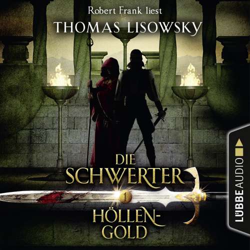 Cover von Thomas Lisowsky - Die Schwerter - Die High-Fantasy-Reihe 1 - Höllengold