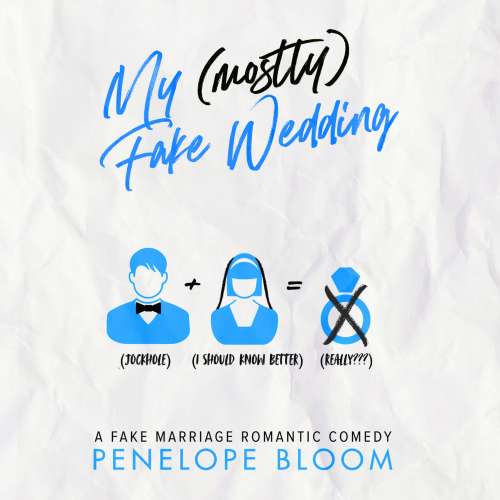 Cover von Penelope Bloom - My (Mostly) Funny Romance - Book 2 - My (Mostly) Fake Wedding