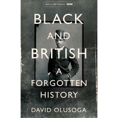 Cover von David Olusoga - Black and British - A Forgotten History