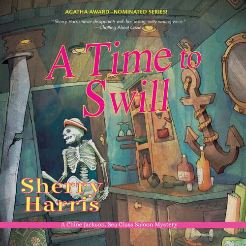 Cover von Sherry Harris - Chloe Jackson, Sea Glass Saloon Mystery - Book 2 - A Time to Swill