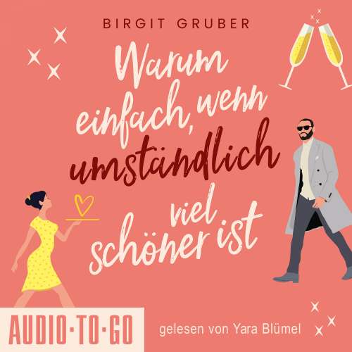 Cover von Birgit Gruber - Warum einfach, wenn umständlich viel schöner ist
