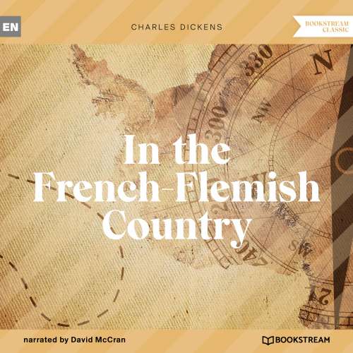 Cover von Charles Dickens - In the French-Flemish Country