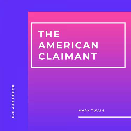 Cover von Mark Twain - The American Claimant