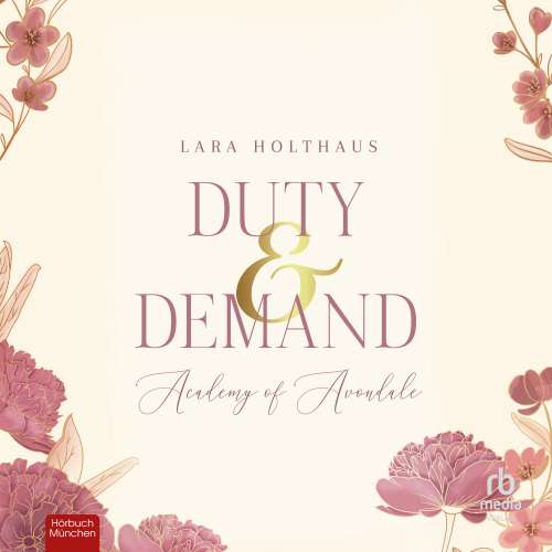 Cover von Lara Holthaus - Academy of Avondale - Band 2 - Duty & Demand