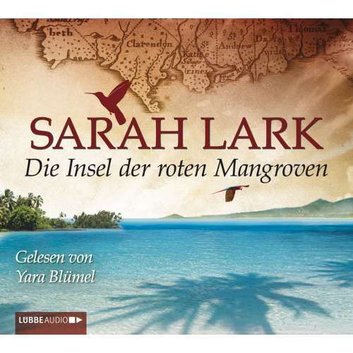 Cover von Sarah Lark - Die Insel der roten Mangroven
