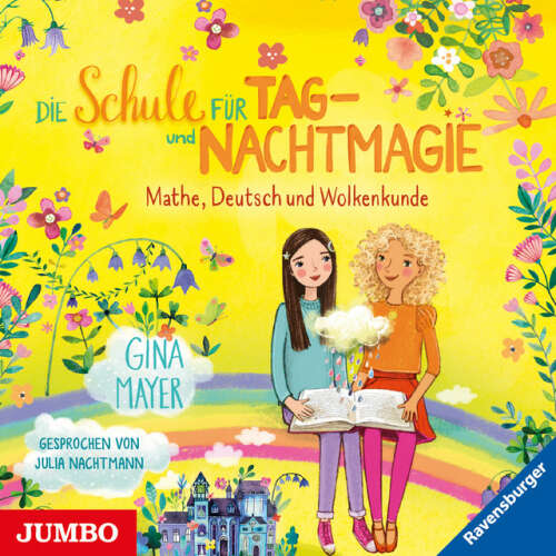 Cover von Gina Mayer - Die Schule für Tag- und Nachtmagie. Mathe, Deutsch und Wolkenkunde