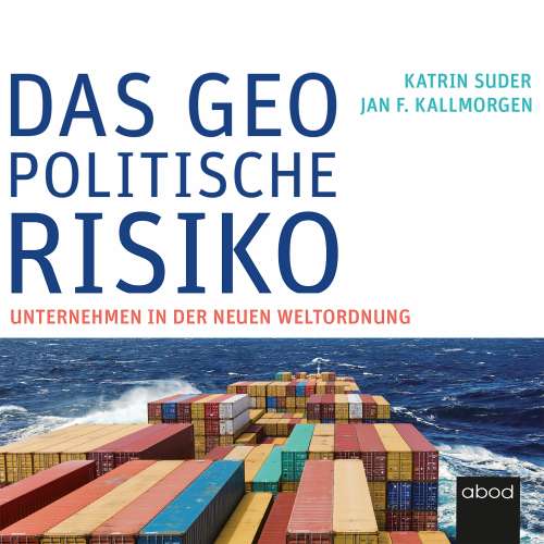 Cover von Jan F. Kallmorgen - Das geopolitische Risiko - Unternehmen in der neuen Weltordnung