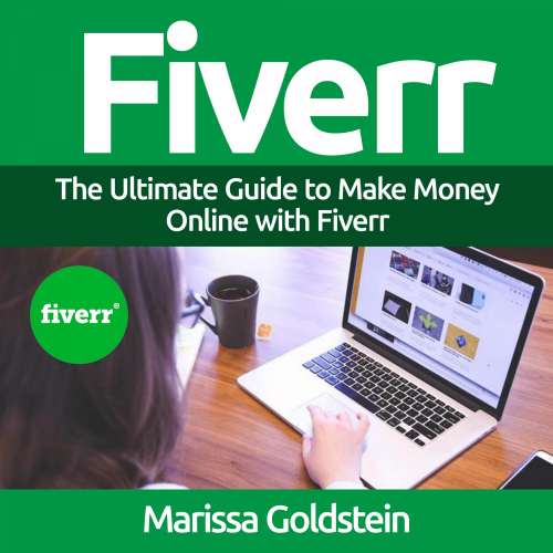 Cover von Marissa Goldstein - Fiverr - The Ultimate Guide to Make Money Online with Fiverr