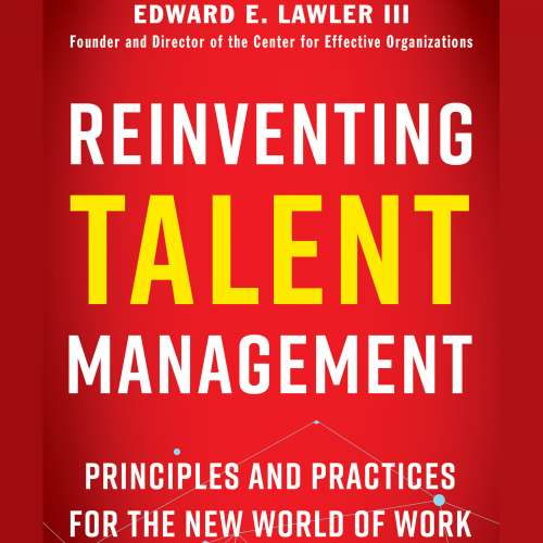 Cover von Edward E. Lawler - Reinventing Talent Management - Principles and Practices for the New World of Work