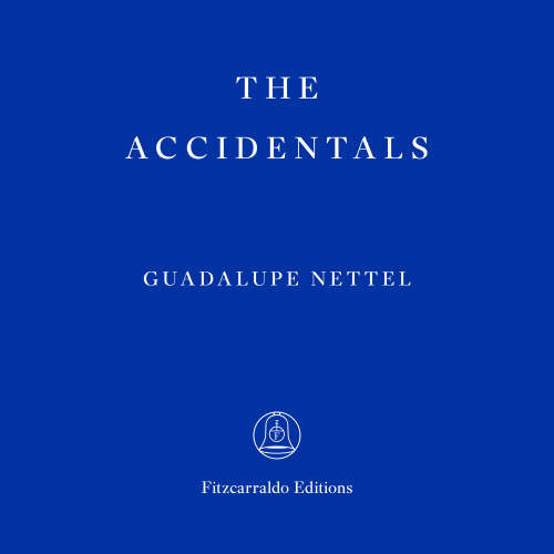 Cover - Guadalupe Nettel - The Accidentals