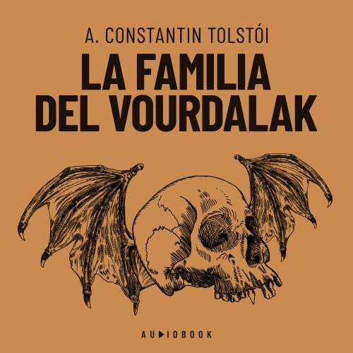 Cover von A. Constantin Tolstoi - La familia del Vurdalak