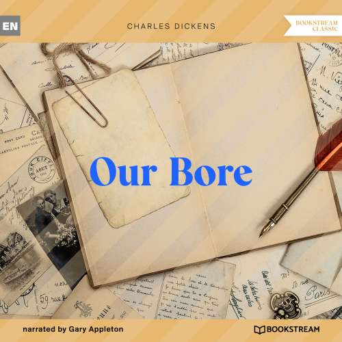 Cover von Charles Dickens - Our Bore