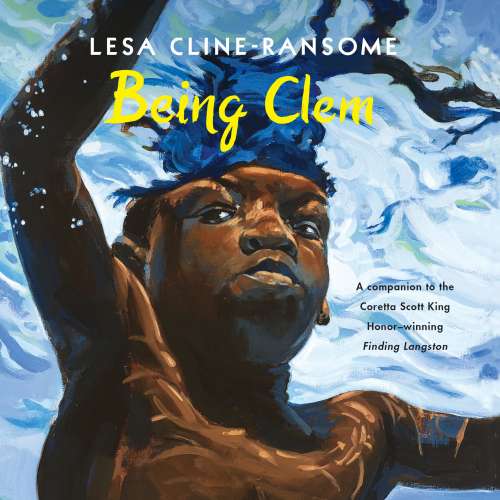 Cover von Lesa Cline-Ransome - Finding Langston - Book 3 - Being Clem