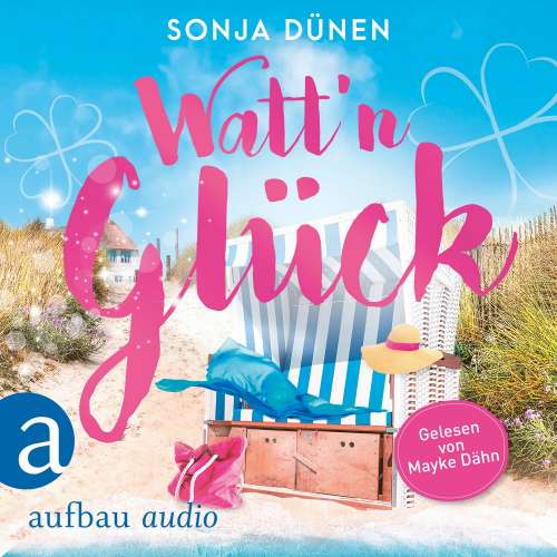 Cover von Sonja Dünen - Wattenmeer und Liebesglück - Band 1 - Watt'n Glück