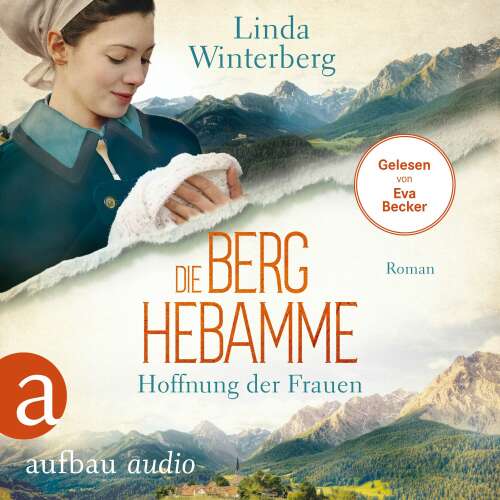 Cover von Linda Winterberg - Kinder-der-Berge-Saga - Band 1 - Die Berghebamme - Hoffnung der Frauen