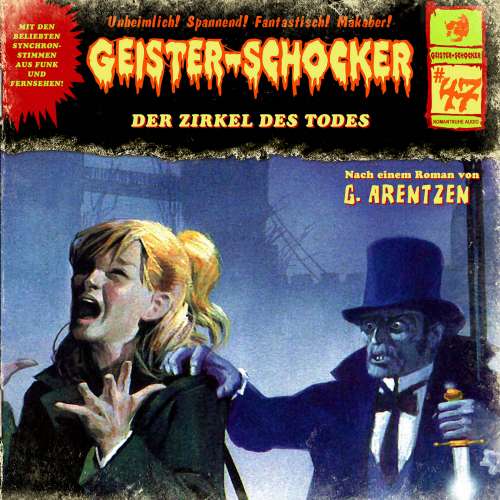 Cover von Geister-Schocker - Folge 47 - Der Zirkel des Todes