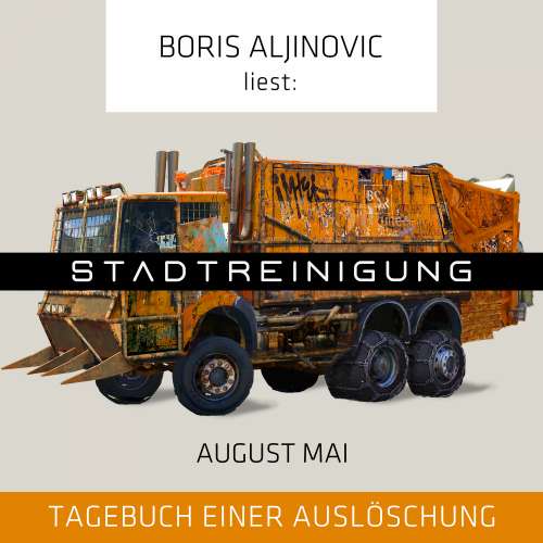 Cover von August Mai - Stadtreinigung - Tagebuch einer Auslöschung