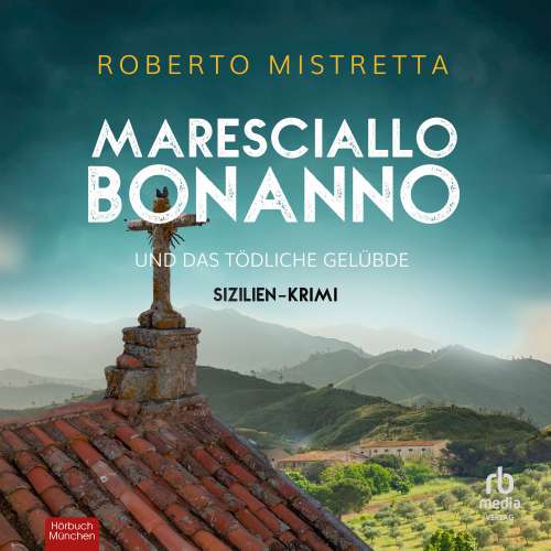 Cover von Roberto Mistretta - Sizilien-Krimi - Band 4 - Maresciallo Bonanno und das tödliche Gelübde