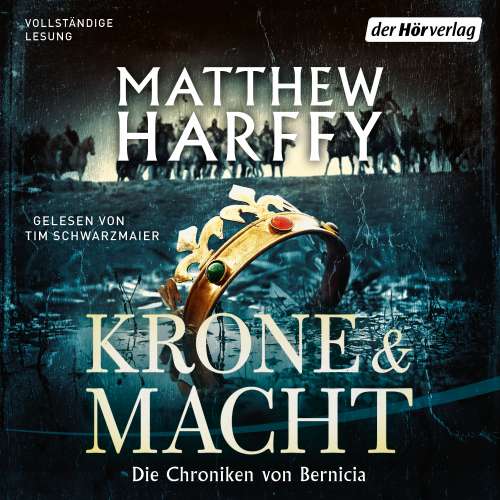 Cover von Matthew Harffy - Die Chroniken von Bernicia - Band 3 - Krone und Macht