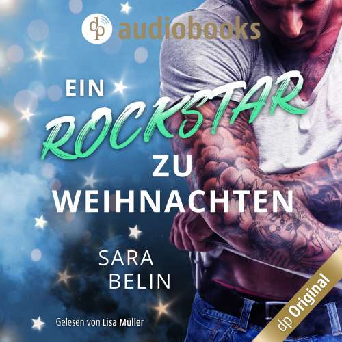 Cover von Sara Belin - Rockstar Crush-Reihe - Eine Weihnachtsnovelle - Band 3 - Ein Rockstar zu Weihnachten