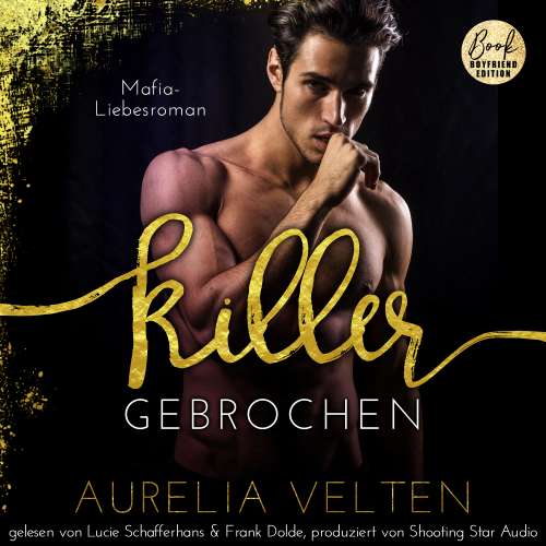Cover von Aurelia Velten - Fairytale Gone Dark - Band 6 - KILLER: Gebrochen (Mafia-Liebesroman)