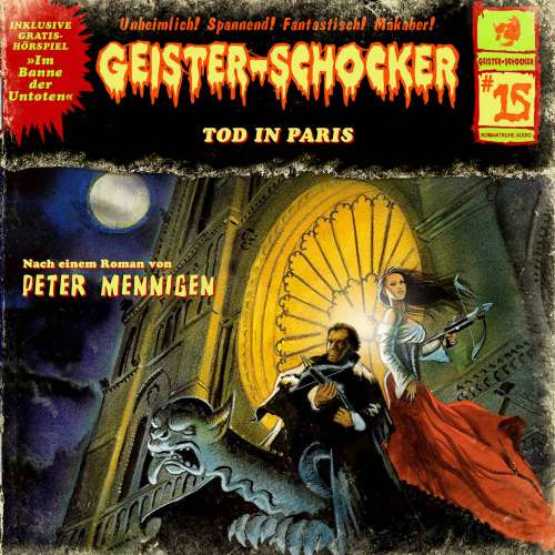 Cover von Geister-Schocker - Folge 15 - Tod in Paris / Im Banne der Untoten