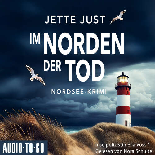 Cover - Jette Just - Inselpolizistin Ella Voss ermittelt - Band 1 - Im Norden der Tod