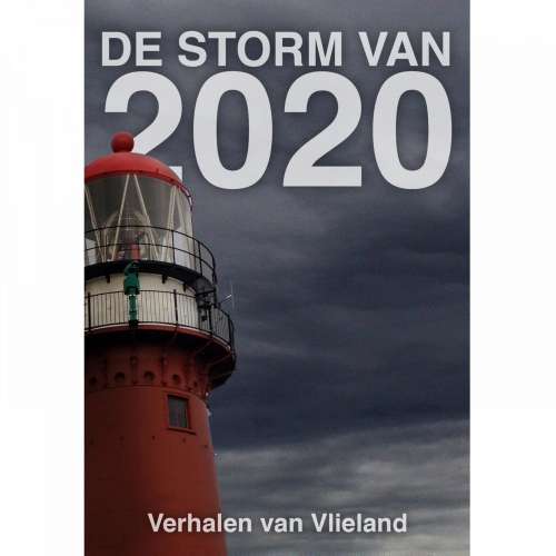 Cover von Elly Godijn - De Storm Van 2020 - Verhalen Van Vlieland