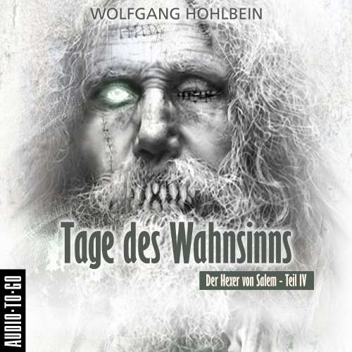 Cover von Wolfgang Hohlbein - Der Hexer von Salem 4 - Tage des Wahnsinns