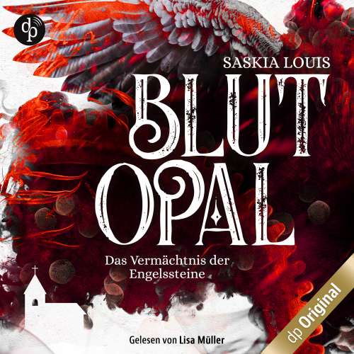Cover von Saskia Louis - Das Vermächtnis der Engelssteine - Band 1 - Blutopal