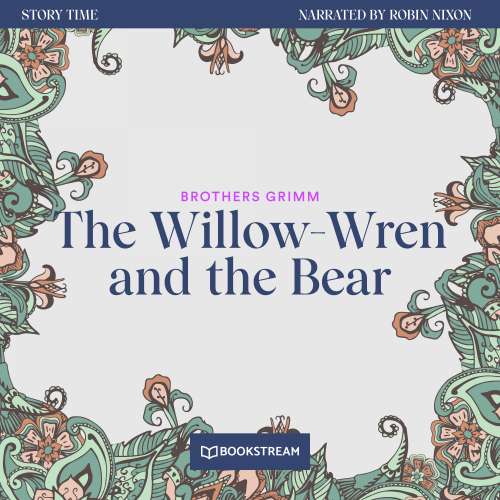 Cover von Brothers Grimm - Story Time - Episode 60 - The Willow-Wren and the Bear