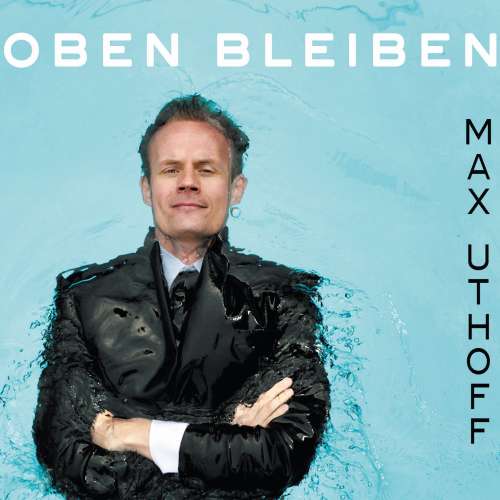 Cover von Max Uthoff - Max Uthoff - Oben bleiben