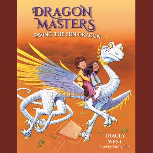 Cover von Tracey West - Dragon Masters - Book 2 - Saving the Sun Dragon