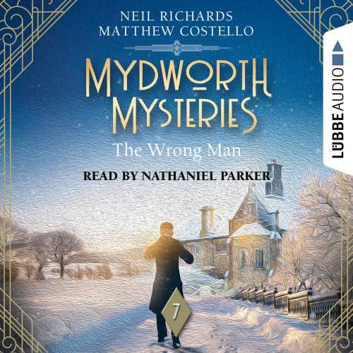Cover von Matthew Costello - Mydworth Mysteries - A Cosy Historical Mystery Series - Episode 7 - The Wrong Man